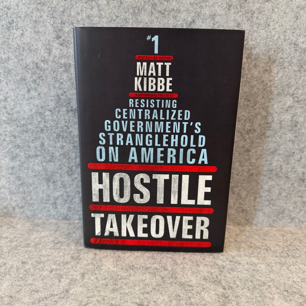 Hostile Takeover: Resisting‎ Centralized Government's Stranglehold on America